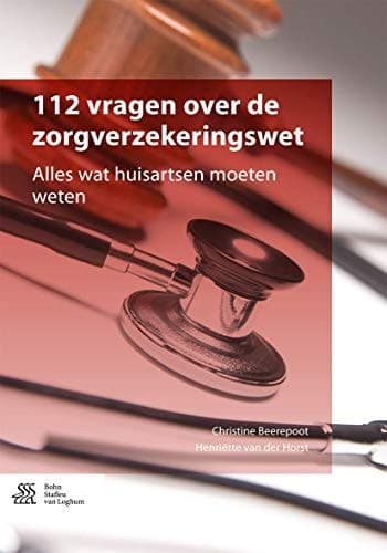 112 Vragen Over de Zorgverzekeringswet Alles Wat Huisartsen Moeten Weten