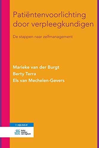 Patiëntenvoorlichting Door Verpleegkundigen De Stappen Naar Zelfmanagement