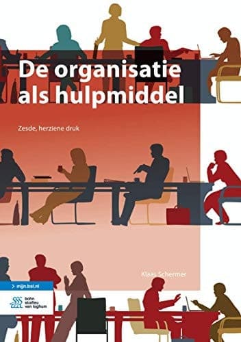 De organisatie als hulpmiddel (Dutch Edition)