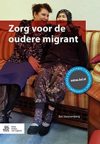 Zorg voor de oudere migrant (Dutch Edition)