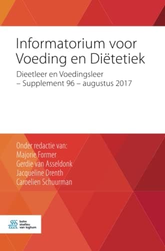Informatorium Voor Voeding en Diëtetiek Dieetleer en Voedingsleer - Supplement 96 - Augustus 2017