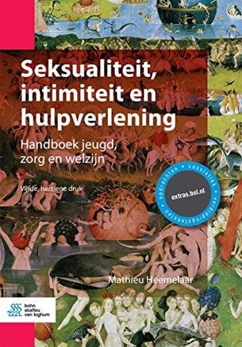 Seksualiteit, intimiteit en hulpverlening: Handboek jeugd, zorg en welzijn (Dutch Edition)
