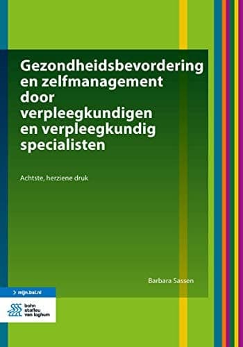 Gezondheidsbevordering en Zelfmanagement Door Verpleegkundigen en Verpleegkundig Specialisten
