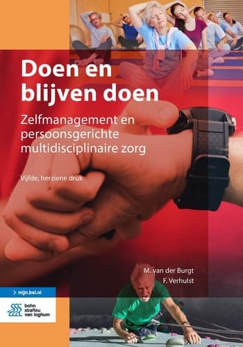 Doen en blijven doen: Zelfmanagement en persoonsgerichte multidisciplinaire zorg (Dutch Edition)