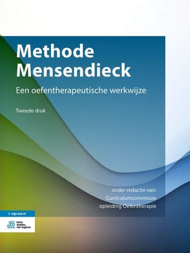 Methode Mensendieck: Een oefentherapeutische werkwijze (Dutch Edition)