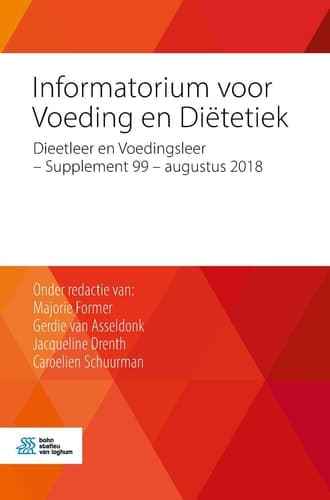 Informatorium Voor Voeding en Diëtetiek Dieetleer en Voedingsleer - Supplement 99 - Augustus 2018