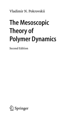 The Mesoscopic Theory of Polymer Dynamics