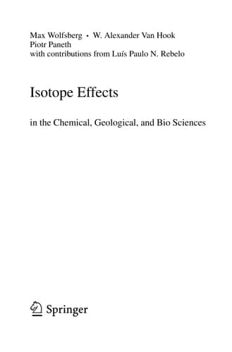 Isotope Effects in the Chemical, Geological, and Bio Sciences