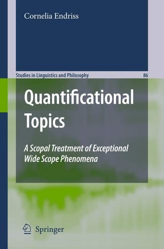 Quantificational Topics A Scopal Treatment of Exceptional Wide Scope Phenomena