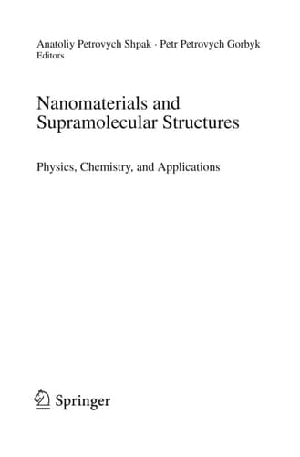Nanomaterials and Supramolecular Structures Physics, Chemistry, and Applications