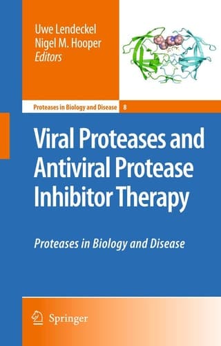 Viral Proteases and Antiviral Protease Inhibitor Therapy Proteases in Biology and Disease