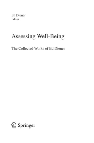 Assessing Well-Being The Collected Works of Ed Diener