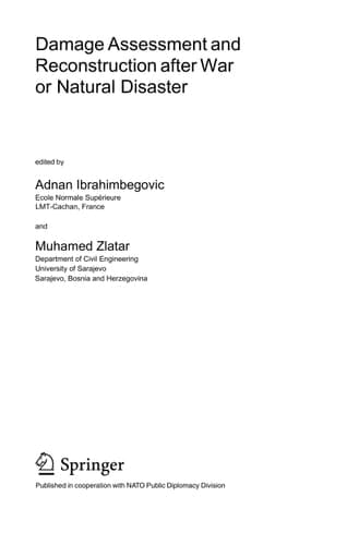 Damage Assessment and Reconstruction after War or Natural Disaster
