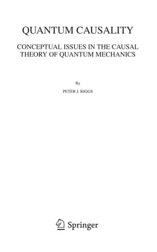 Quantum Causality Conceptual Issues in the Causal Theory of Quantum Mechanics