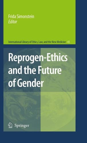 Reprogen-Ethics and the Future of Gender