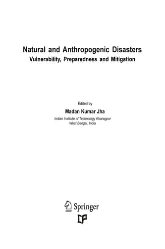Natural and Anthropogenic Disasters Vulnerability, Preparedness and Mitigation