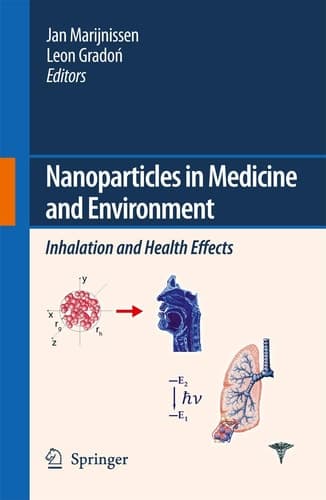 Nanoparticles in medicine and environment Inhalation and health effects