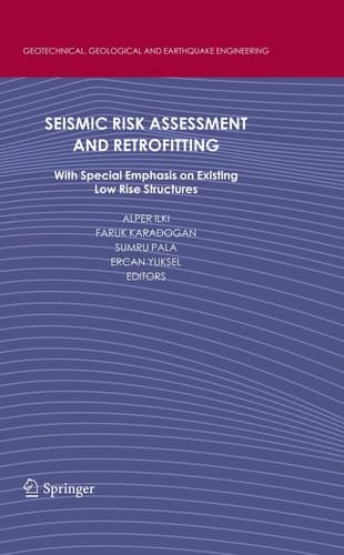 Seismic Risk Assessment and Retrofitting With Special Emphasis on Existing Low Rise Structures