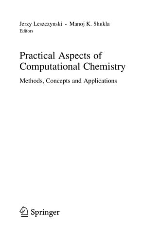 Practical Aspects of Computational Chemistry Methods, Concepts and Applications