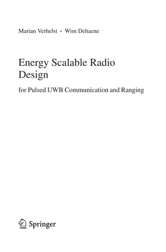 Energy Scalable Radio Design for Pulsed UWB Communication and Ranging