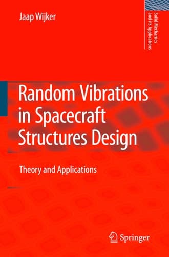 Random Vibrations in Spacecraft Structures Design Theory and Applications