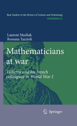 Mathematicians at war Volterra and his French colleagues in World War I