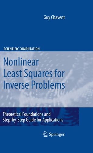 Nonlinear Least Squares for Inverse Problems Theoretical Foundations and Step-by-Step Guide for Applications