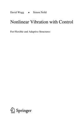 Nonlinear Vibration with Control For Flexible and Adaptive Structures