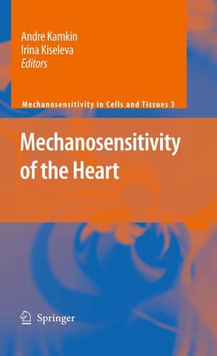 Mechanosensitivity of the Heart