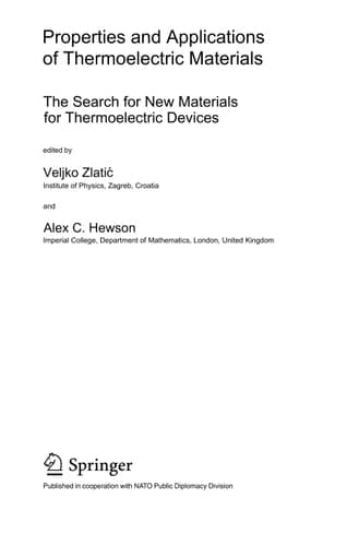 Properties and Applications of Thermoelectric Materials The Search for New Materials for Thermoelectric Devices