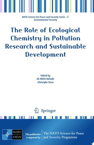 The Role of Ecological Chemistry in Pollution Research and Sustainable Development