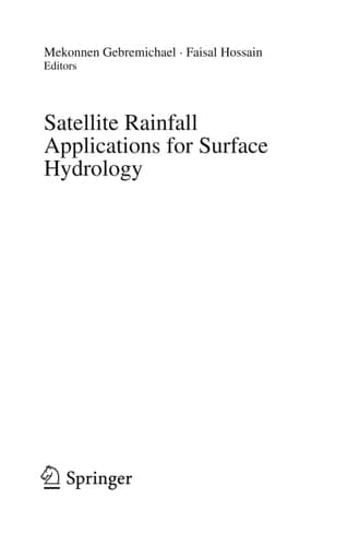 Satellite Rainfall Applications for Surface Hydrology
