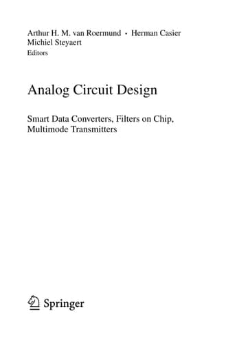 Analog Circuit Design Smart Data Converters, Filters on Chip, Multimode Transmitters