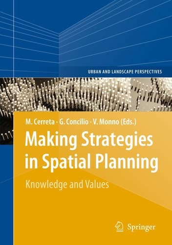 Making Strategies in Spatial Planning Knowledge and Values