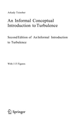 An Informal Conceptual Introduction to Turbulence Second Edition of An Informal Introduction to Turbulence