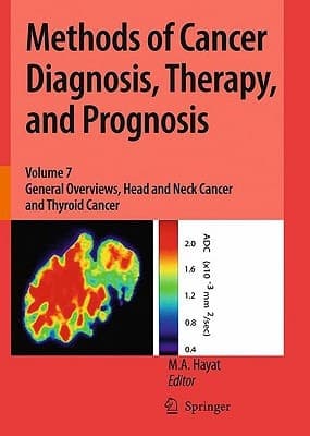 Methods of Cancer Diagnosis, Therapy, and Prognosis General Overviews, Head and Neck Cancer and Thyroid Cancer