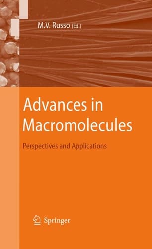 Advances in Macromolecules Perspectives and Applications