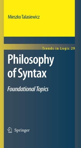 Philosophy of Syntax Foundational Topics