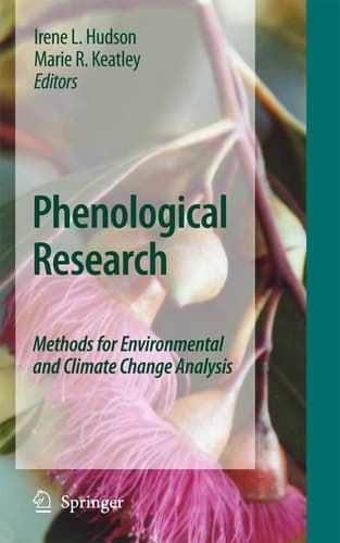 Phenological Research Methods for Environmental and Climate Change Analysis