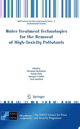 Water Treatment Technologies for the Removal of High-Toxity Pollutants