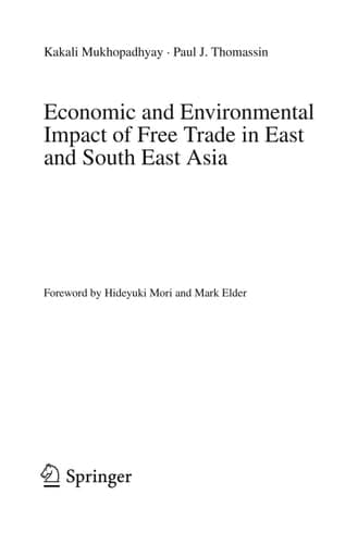 Economic and Environmental Impact of Free Trade in East and South East Asia