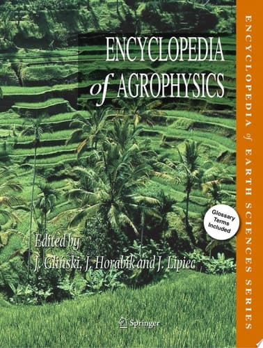 Encyclopedia of Agrophysics