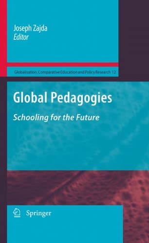 Global Pedagogies Schooling for the Future