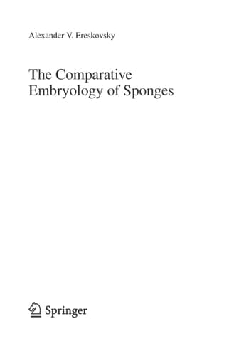The Comparative Embryology of Sponges