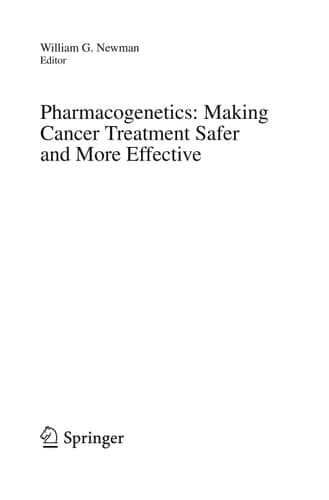 Pharmacogenetics: Making cancer treatment safer and more effective