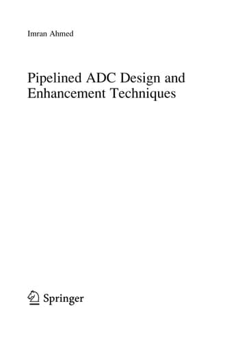 Pipelined ADC Design and Enhancement Techniques