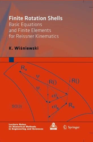 Finite Rotation Shells Basic Equations and Finite Elements for Reissner Kinematics