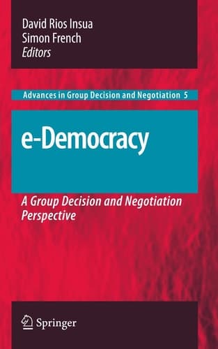 e-Democracy A Group Decision and Negotiation Perspective