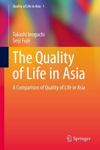 The Quality of Life in Asia A Comparison of Quality of Life in Asia