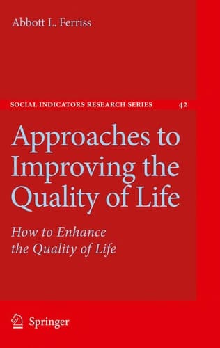Approaches to Improving the Quality of Life How to Enhance the Quality of Life